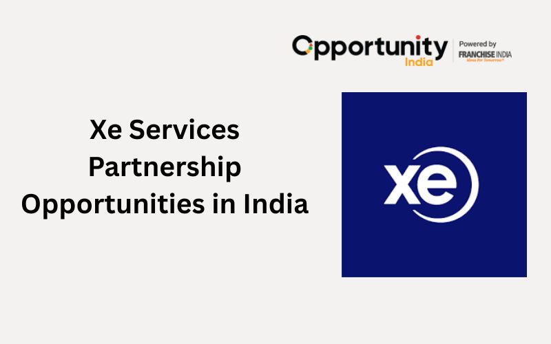 Xe Services Partnership Opportunities in India